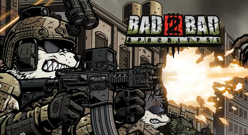 Bad 2 Bad: Apocalypse