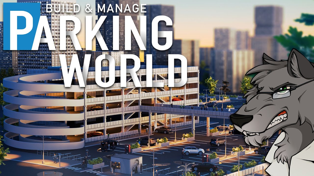 Parking World Build & Manage