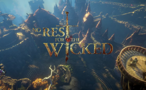No Rest for the Wicked